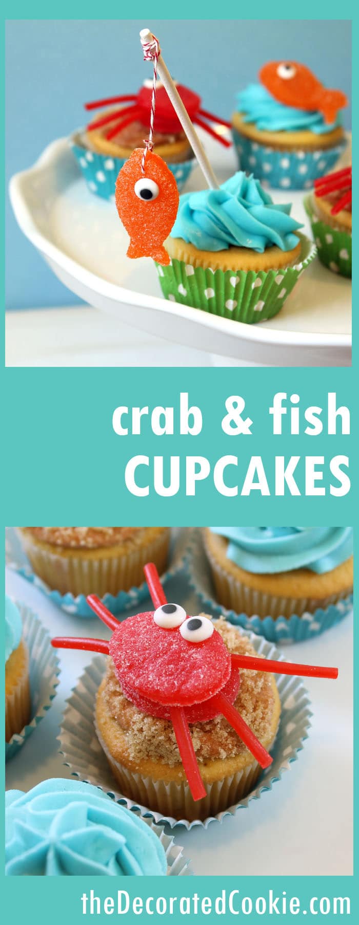 gone fishing cupcakes -- gumdrop crab and fish cupcakes 
