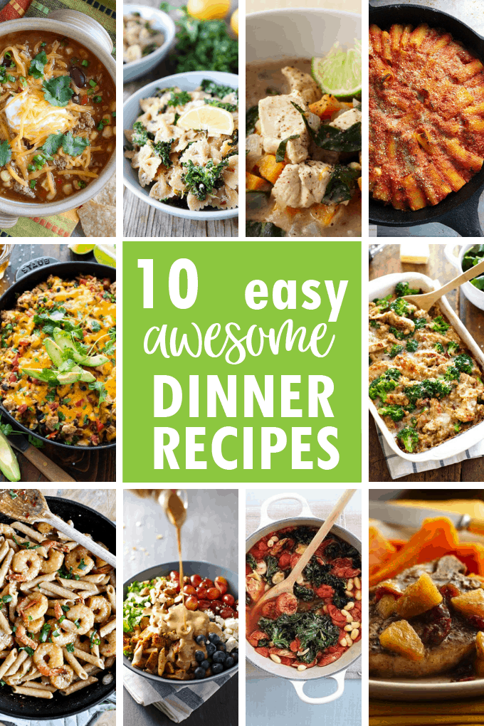 A roundup of 10 EASY DINNER RECIPES from around the web that I love, and 5 from my own recipe box. 