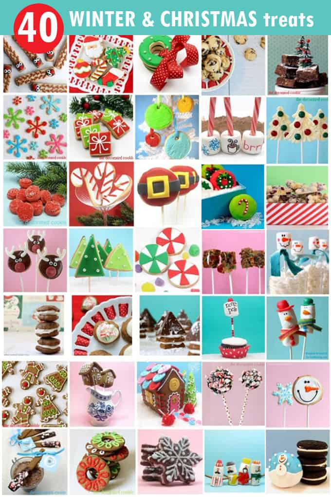 40 CHRISTMAS TREATS: A roundup of winter and Christmas fun food.