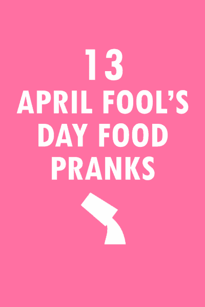 april fools day food pranks