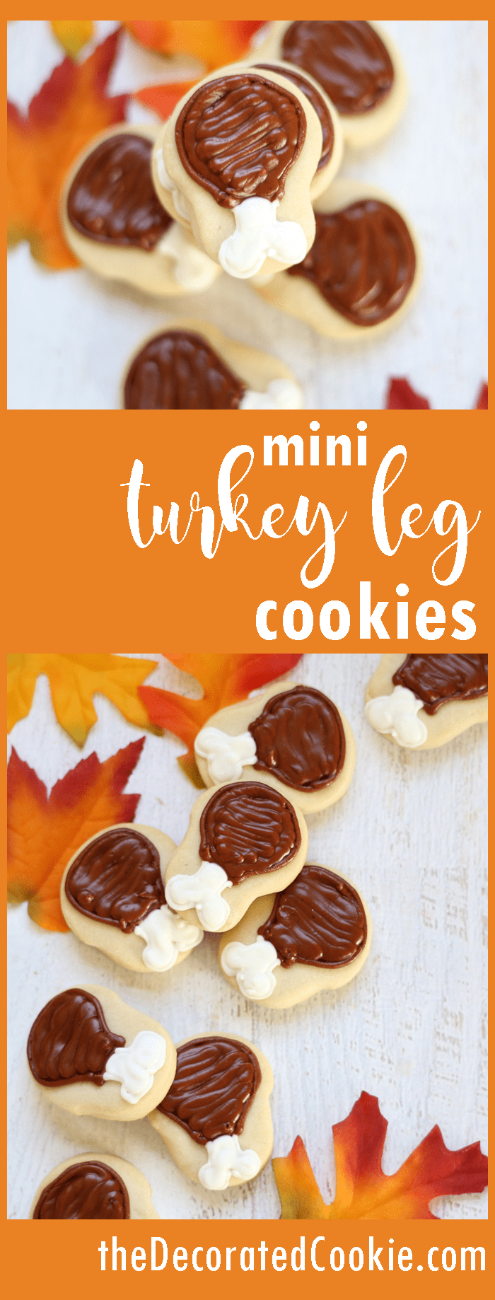mini turkey leg cookies for Thanksgiving treat 