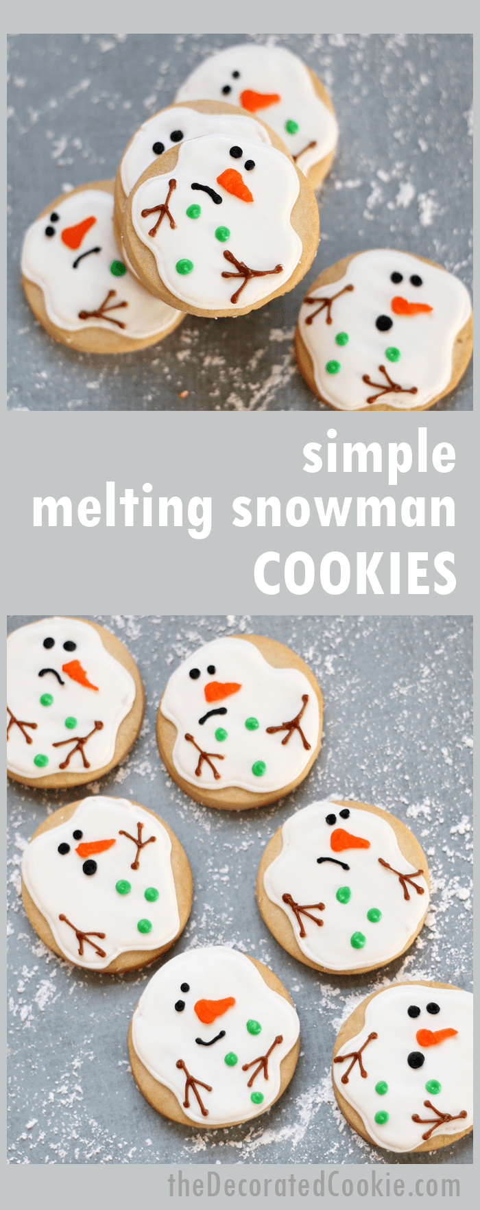how to decorate simple melting snowman cookies from the creator of the ORIGINAL melting snowman cookie 