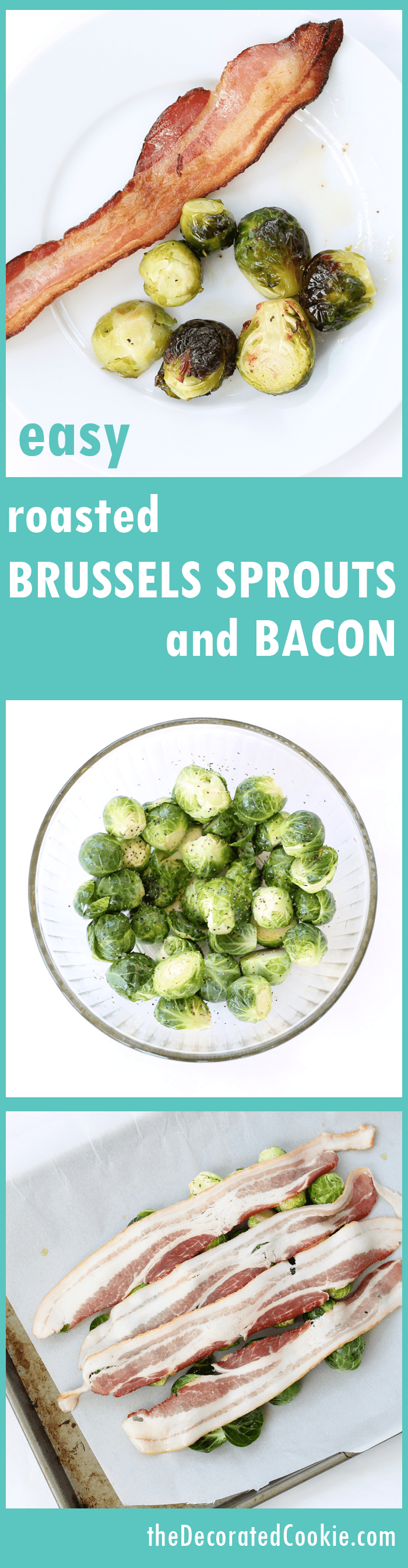 easy side dish: roasted Brussels Sprouts and bacon 