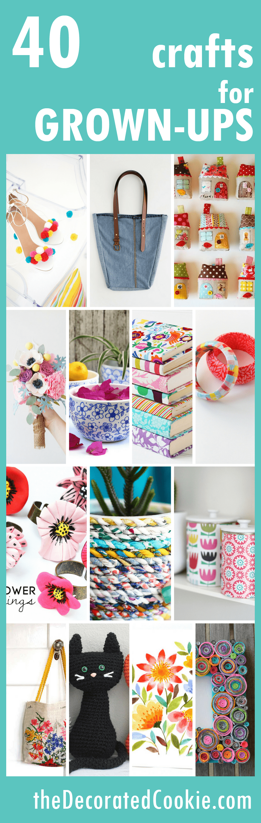 roundup of 40 awesome CRAFTS for grown-ups