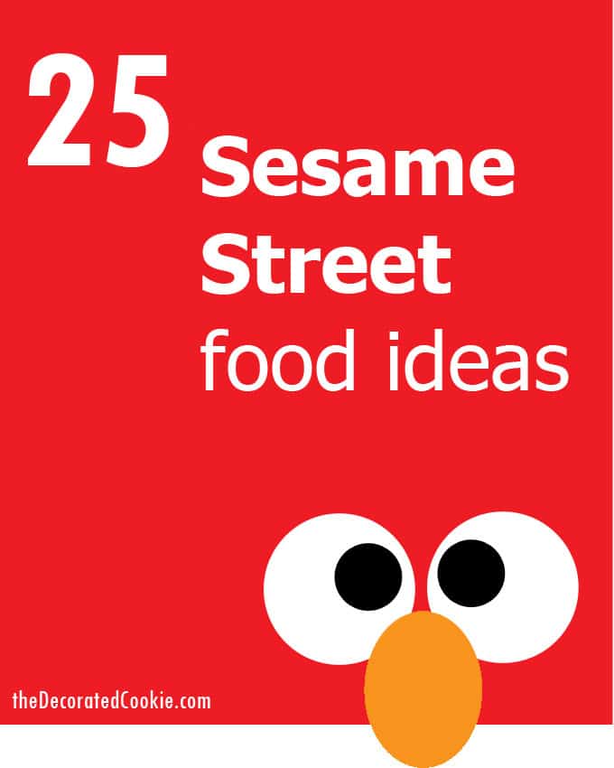 25 Sesame Street food ideas for your Sesame Street party 