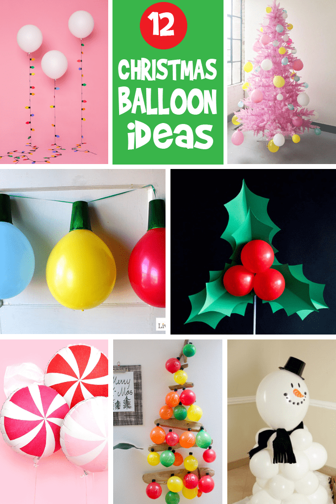 12 Christmas balloons decorations -- DIY Christmas decorations using balloons -- budget-friendly, easy holiday ideas for a festive party