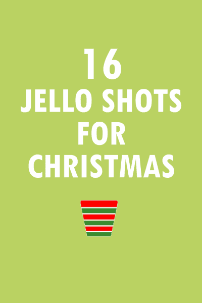 16 Jello shots for Christmas