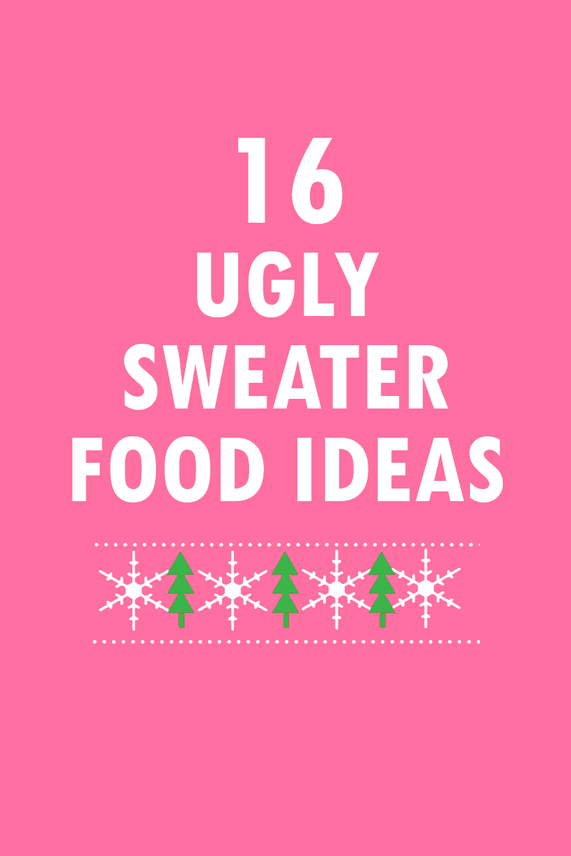 360-best-ugly-sweater-party-food-ideas-in-2024-christmas-food