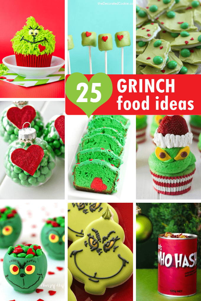 25 GRINCH FOOD IDEAS A Roundup Of Fun Food For Your Christmas Party 25 GRINCH FOOD IDEAS A Roundup Of Fun Food For Your Christmas Party