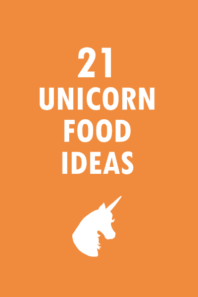 21 unicorn food ideas