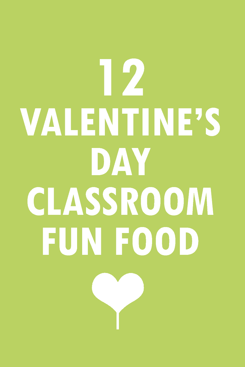 12 Valentine's Day classroom party food crafts