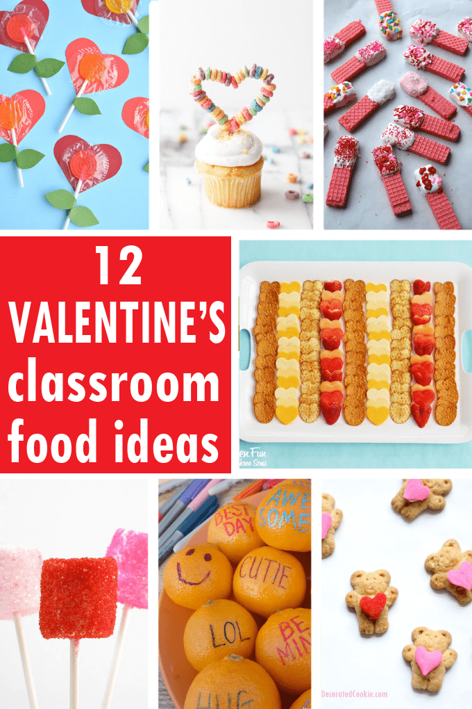 VALENTINE'S DAY CLASSROOM PARTY FOOD ideas for kids