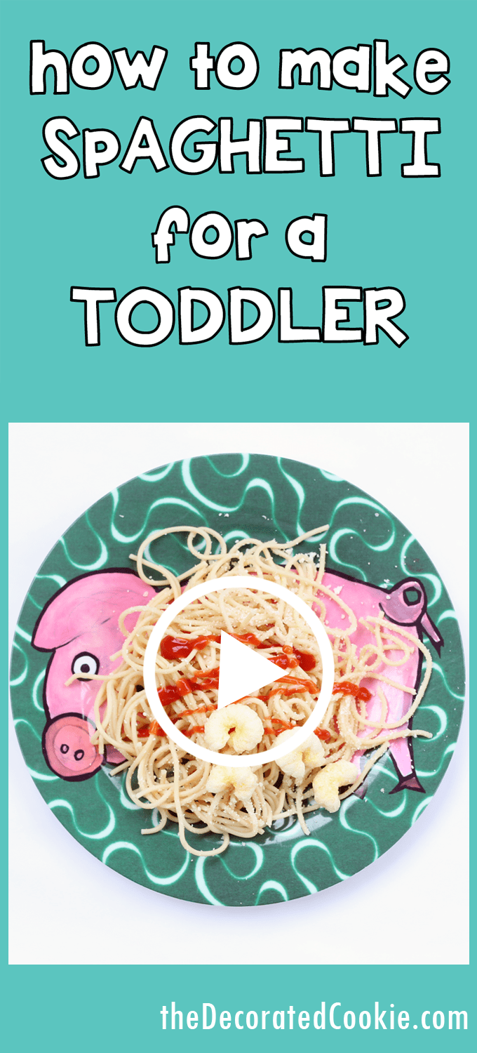 picky eaters -- how to make spaghetti for a toddler