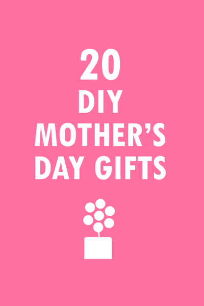 20 handmade Mother's Day gifts ideas from adults