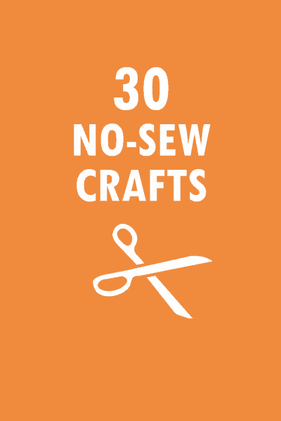 30 no-sew crafts